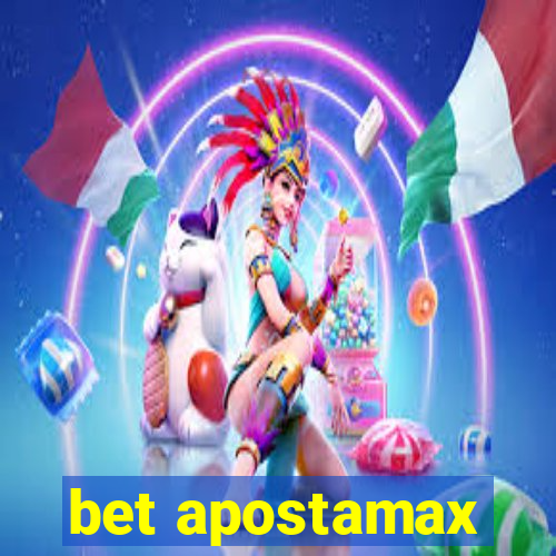 bet apostamax